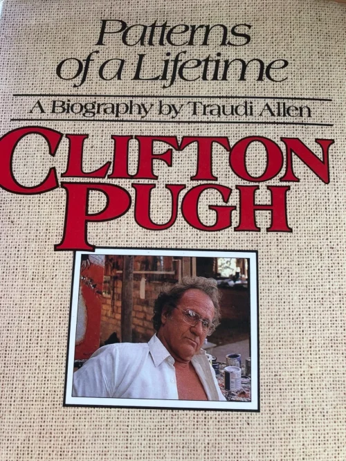 Patterns of a Lifetime - Clifton Pugh